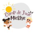 CAMP DE JOUR MIE&LYE
